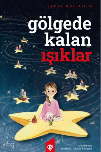 Gölgede Kalan Işıklar