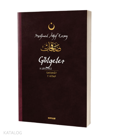 Gölgeler - Safahat 7. Kitap | benlikitap.com