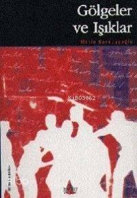 Gölgeler ve Işıklar | benlikitap.com