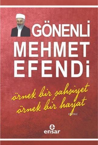 Gönenli Mehmet Efendi | benlikitap.com