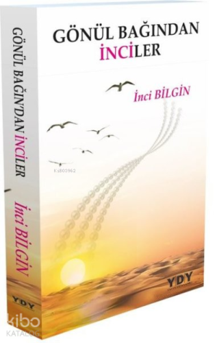 Gönül Bağından İnciler