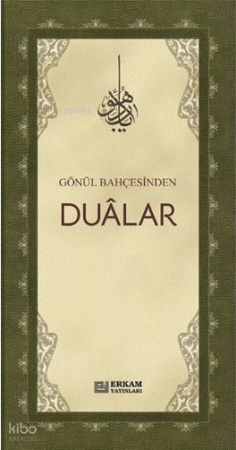 Gönül Bahçesinden Dualar