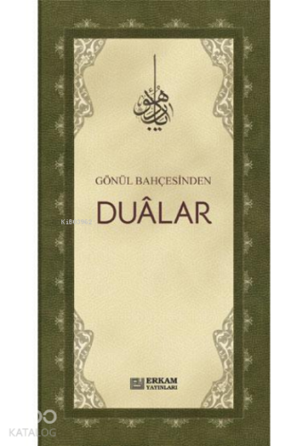 Gönül Bahçesinden Dualar