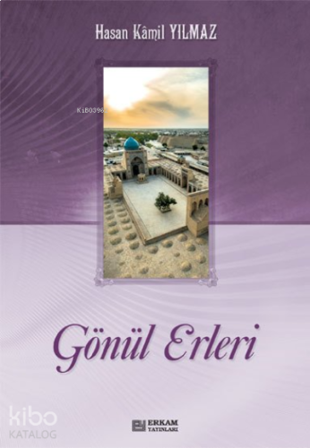 Gönül Erleri (2 Cilt)