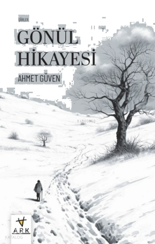 Gönül Hikayesi
