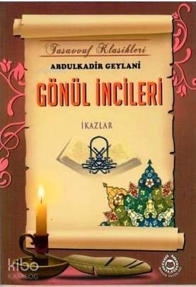 Gönül İncileri; İkazlar | benlikitap.com