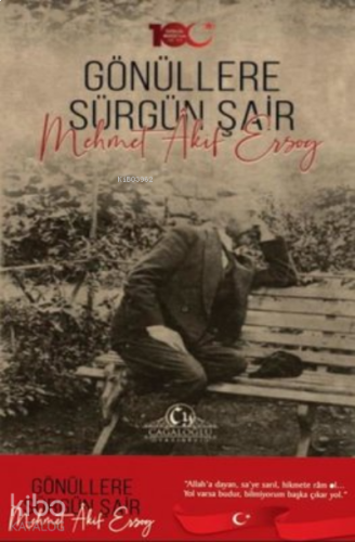 Gönüllere Sürgün Şair Mehmet Akif Ersoy