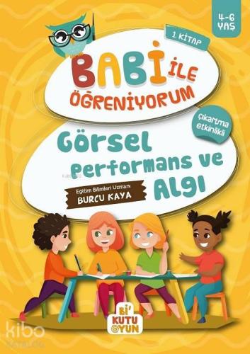 Görsel Performans ve Algı - Babi İle Öğreniyorum 1 (4-6 Yaş)