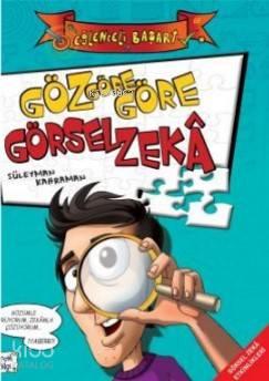 Göz Göre Göre Görsel Zeka | benlikitap.com