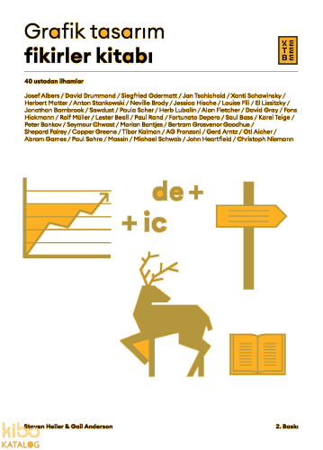 Grafik Tasarım Fikirler Kitabı;40 Ustadan İlhamlar