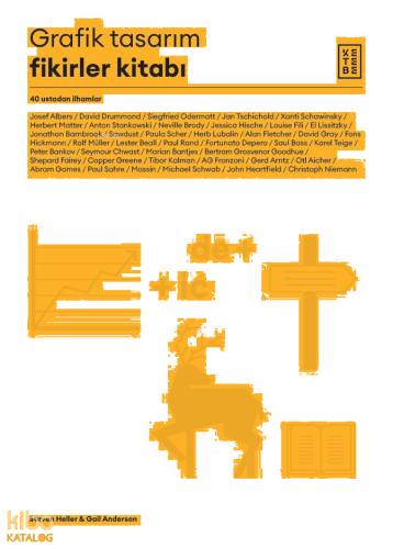 Grafik Tasarım Fikirler Kitabı;40 Ustadan İlhamlar