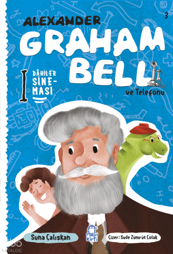 Graham Bell ve Telefonu;Dahiler Sineması 3