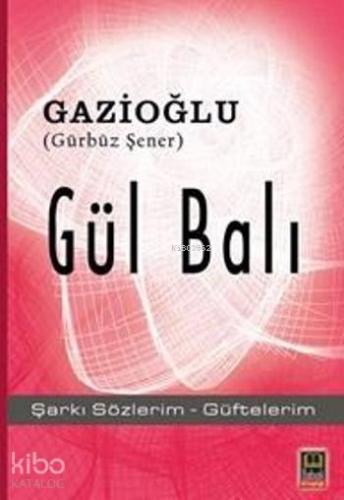Gül Balı | benlikitap.com