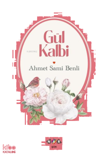 Gül Kalbi