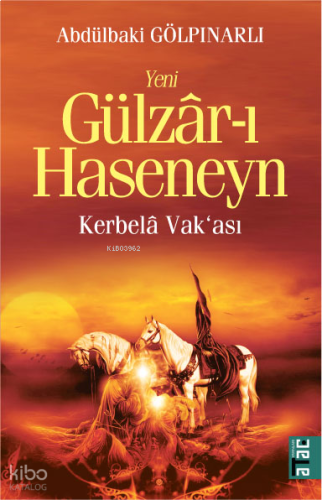 Gülzâr-ı Haseneyn; Kerbelâ Vak'ası