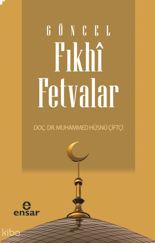 Güncel Fıkhi Fetvalar