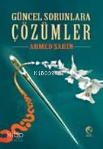 Güncel Sorunlara Çözümler
