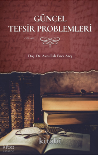 Güncel Tefsir Problemleri