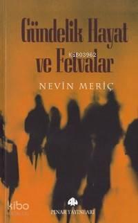 Gündelik Hayat ve Fetvalar