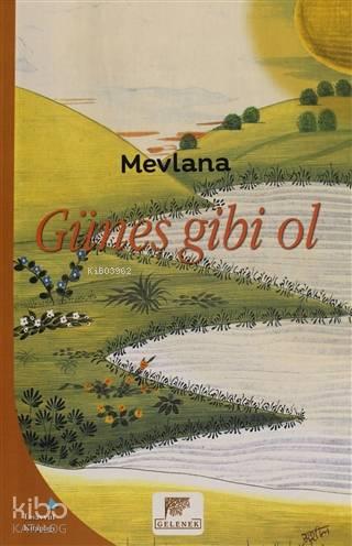 Güneş Gibi Ol | benlikitap.com