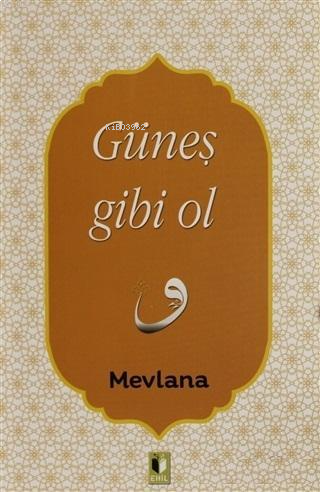Güneş Gibi Ol | benlikitap.com