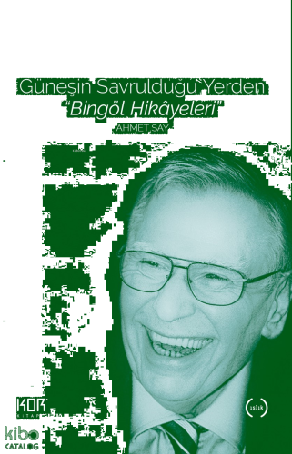 Güneşin Savrulduğu Yerden - Bingöl Hikâyeleri | benlikitap.com