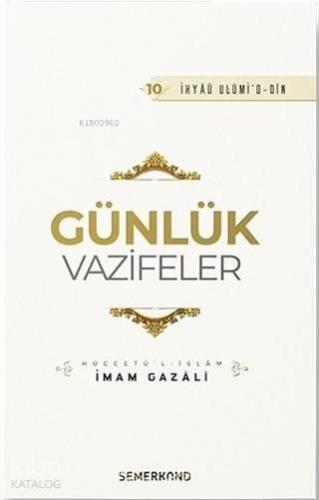 Günlük Vazifeler - İhyaü Ulumi'd-din | benlikitap.com