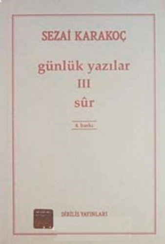 Günlük Yazılar 3 (Sur)