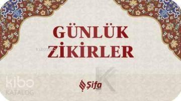 Günlük Zikirler | benlikitap.com