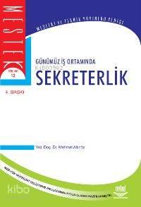 Günümüz İş Ortamında Sekretrerlik