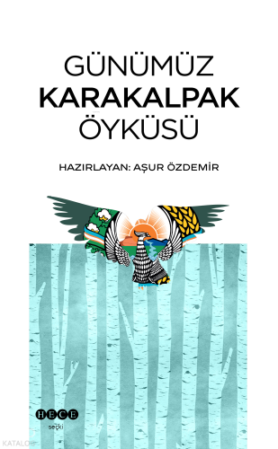 Günümüz Karakalpak Öyküsü | benlikitap.com