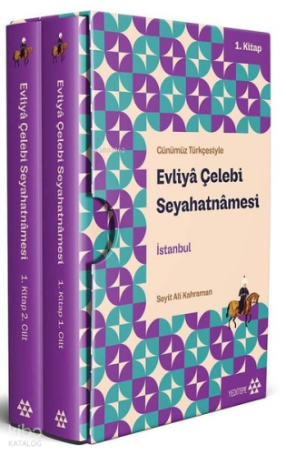 Günümüz Türkçesiyle Evliyâ Çelebi Seyahatnâmesi  1. Kitap 2 Cilt Ciltli (Kutulu) İstanbul