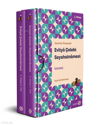Günümüz Türkçesiyle Evliyâ Çelebi Seyahatnâmesi 1.Kitap 2 Cilt (Kutulu) İstanbul