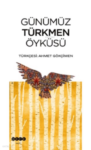 Günümüz Türkmen Öyküsü