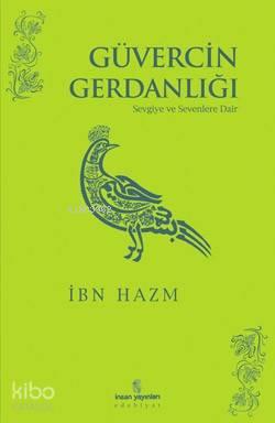 Güvercin Gerdanlığı; Sevgiye ve Sevenlere Dair | benlikitap.com