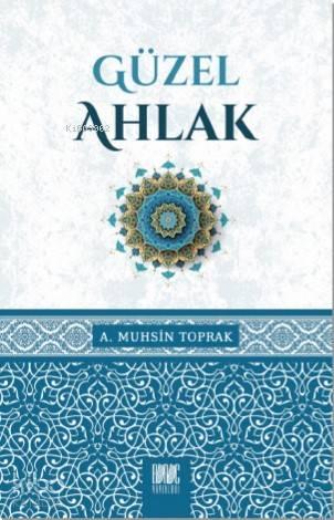 Güzel Ahlâk | benlikitap.com