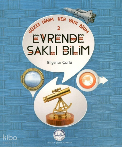 Güzel Dinim Her Yanı Bilim 2 - Evrende Saklı Bilim