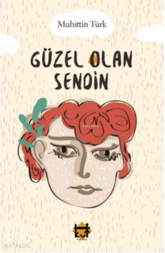 Güzel Olan Sendin