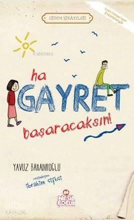 Ha Gayret, Başaracaksın! | benlikitap.com