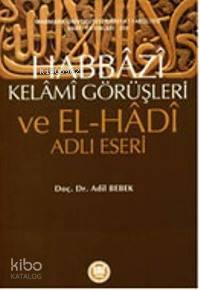 Habbazi Kelami Görüşleri Ve El Hadi Adlı Eseri