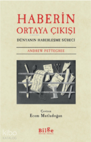 Haberin Ortaya Çıkışı | benlikitap.com