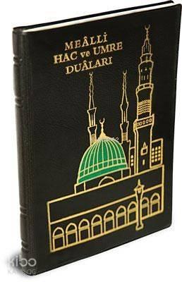 Hac ve Umre Duaları; (Çanta Boy, Mealli) | benlikitap.com