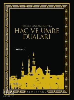 Hac ve Umre Duaları
