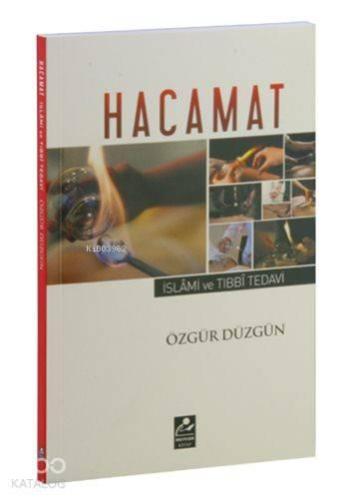 Hacamat; İslami ve Tıbbi Tedavi