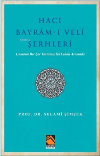 Hacı Bayram-ı Veli Şerhleri | benlikitap.com