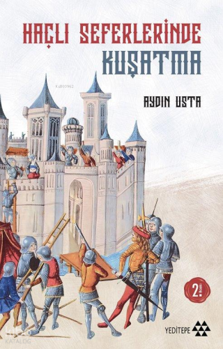 Haçlı Seferlerinde Kuşatma