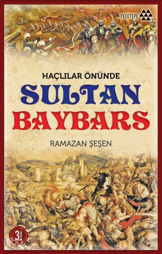 Haçlılar Önünde Sultan Baybars