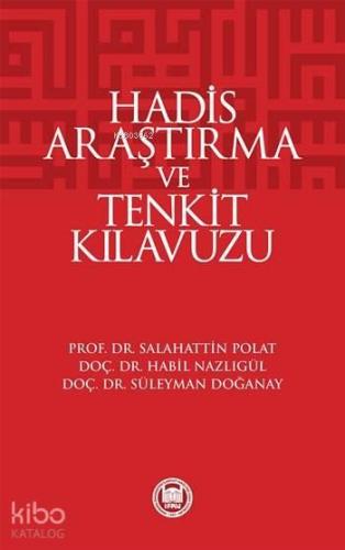 Hadis Araştırma ve Tenkit Klavuzu