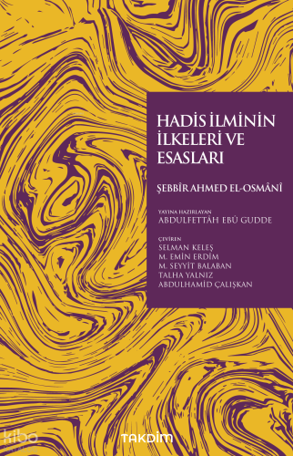Hadis İlminin İlkeleri ve Esasları