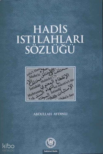 Hadis Istılahları Sözlüğü